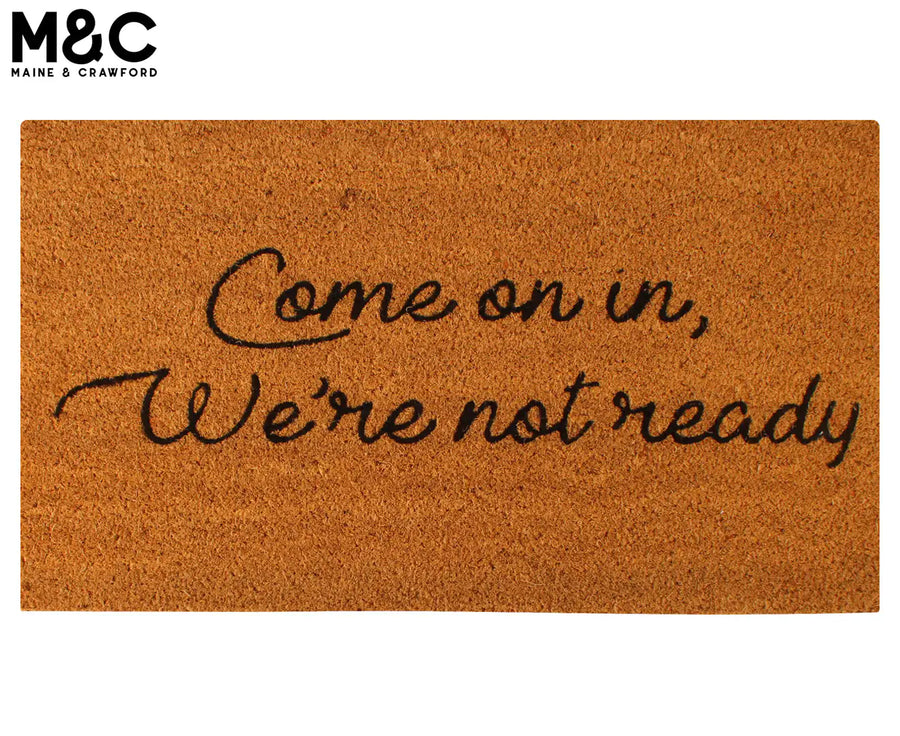 Come in we are not ready Doormat